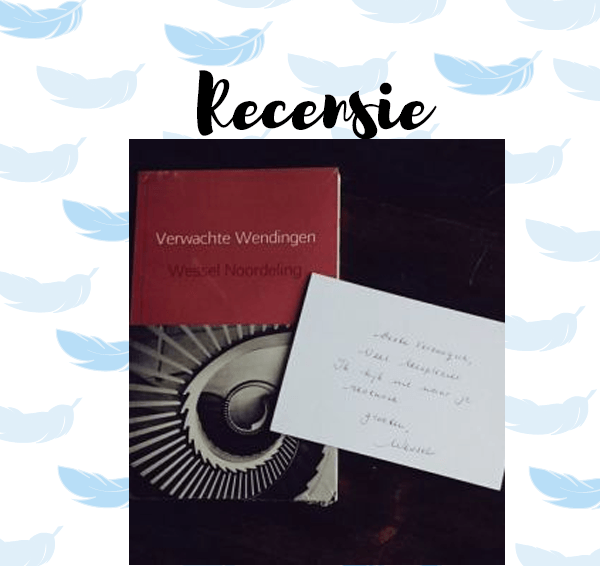 Recensie: Verwachte wendingen – Wessel Noordeling