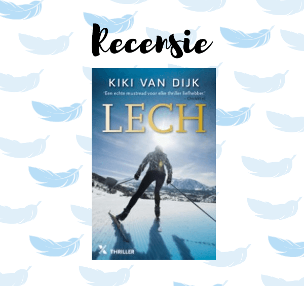 Recensie: Lech – Kiki van Dijk