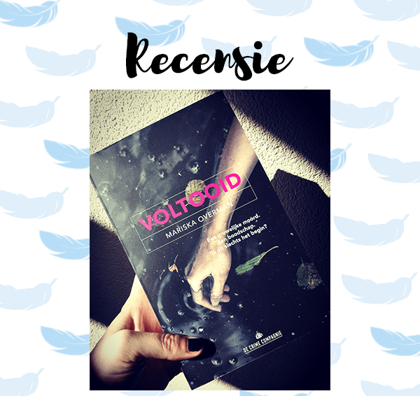 Recensie: Voltooid – Mariska Overman