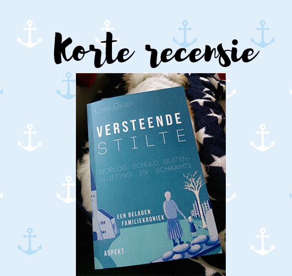 Korte recensie: Versteende stilte – Lenie Degen