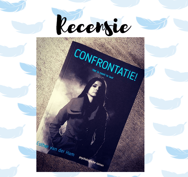 Recensie: Confrontatie! – Esther van der Ham