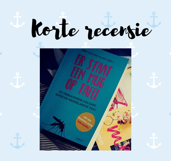 Korte recensie: Er staat een mug op tafel – Kees van der Vloed