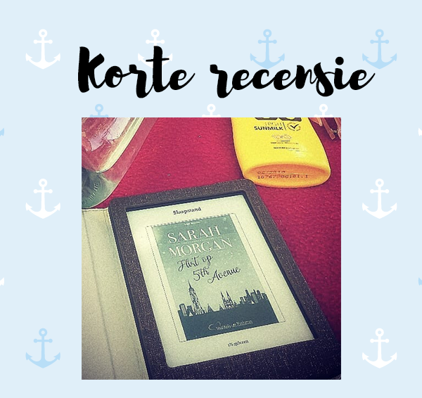 Korte recensie: Flirt op 5th Avenue – Sarah Morgan