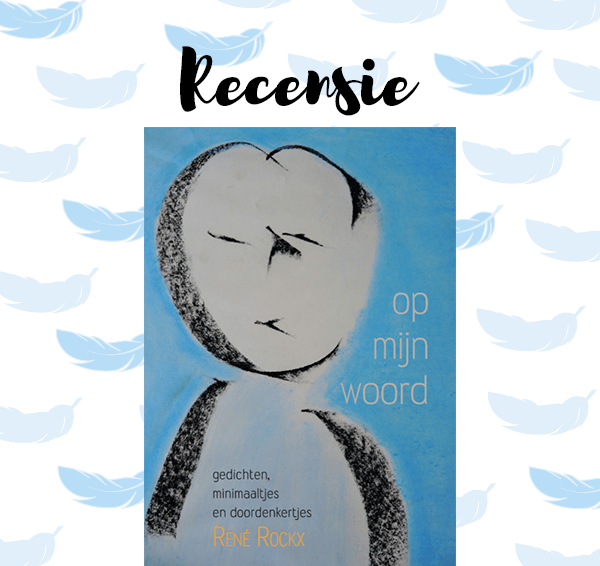 Recensie: Op mijn woord – René Rockx