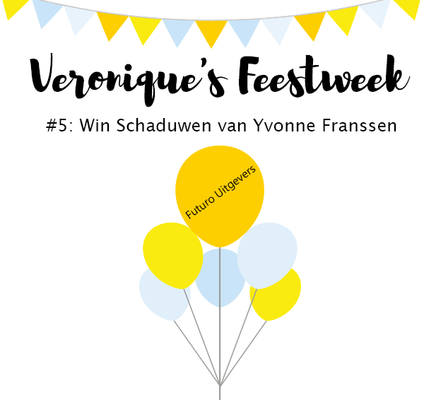 (Gesloten) Veronique’s Feestweek #5: Win Schaduwen van Yvonne Franssen!