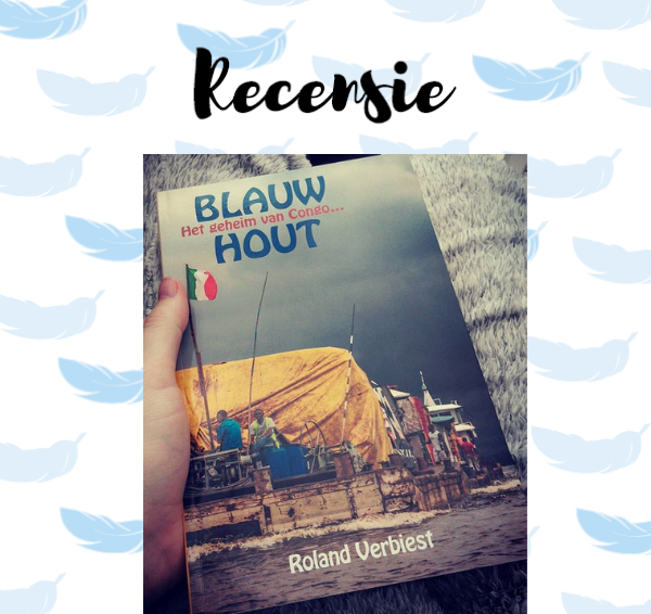 Recensie: Blauw hout – Roland Verbiest