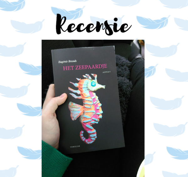 Recensie: Het Zeepaardje – Eugénie Brands