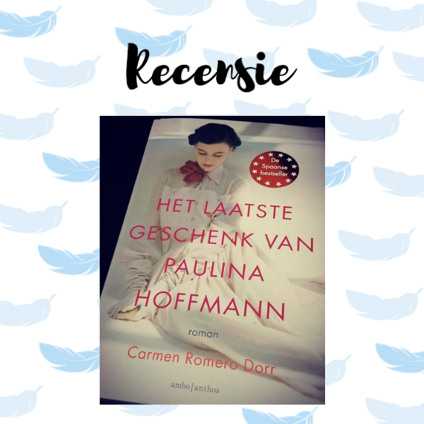 Het laatste geschenk van Paulina Hoffmann
