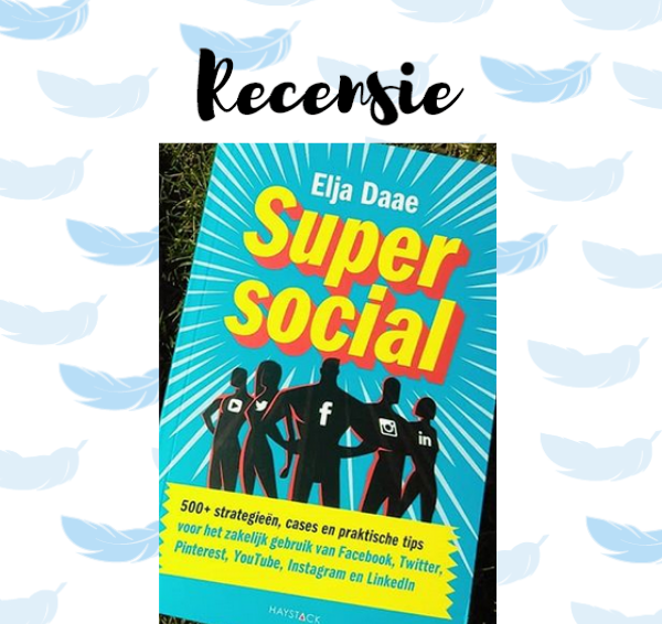 Recensie: Super social – Elja Daae