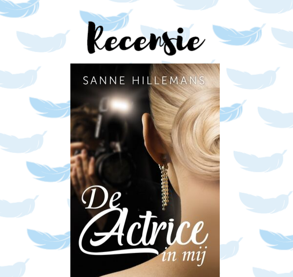 Recensie: De actrice in mij – Sanne Hillemans