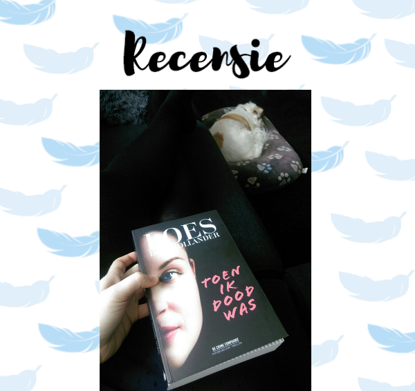 Recensie: Toen ik dood was – Loes den Hollander