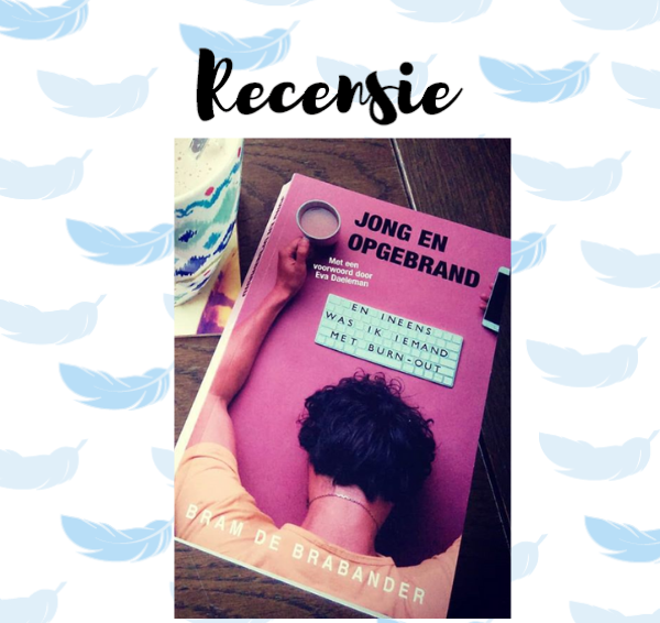 Recensie & winactie: Jong en opgebrand – Bram de Brabander