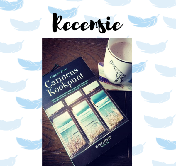 Recensie: Carmens kookpunt – Carmen Prins