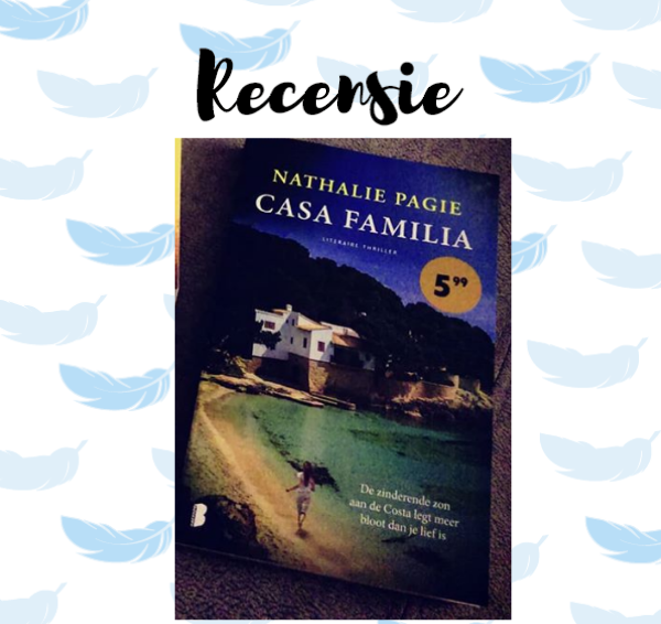 Recensie: Casa Familia – Nathalie Pagie