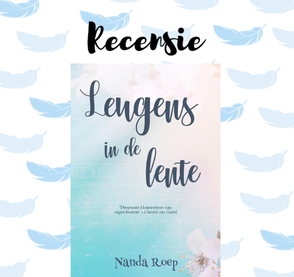 Recensie: Leugens in de lente – Nanda Roep