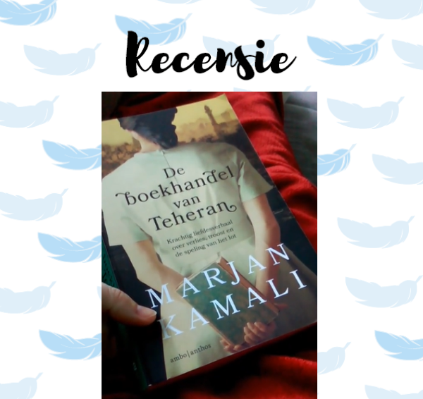 Recensie: De boekhandel van Teheran – Marjan Kamali