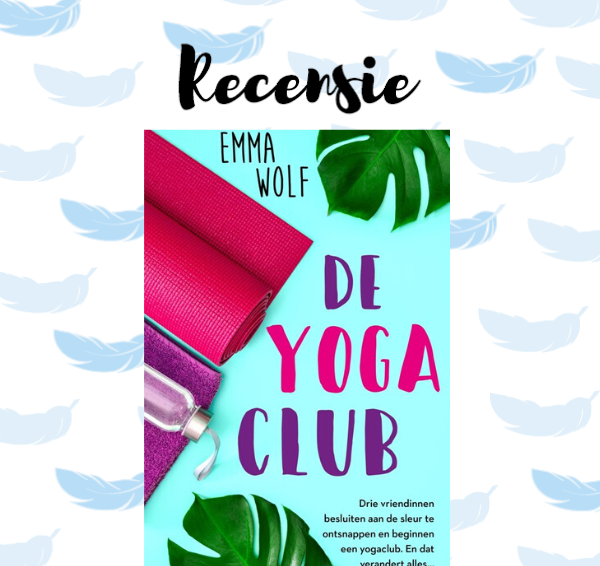 Recensie: De yogaclub – Emma Wolf