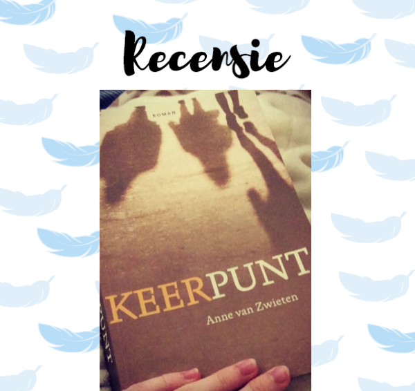 Recensie: Keerpunt – Anne van Zwieten