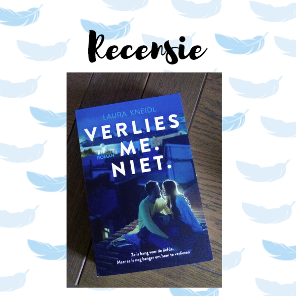 Verlies me. Niet.