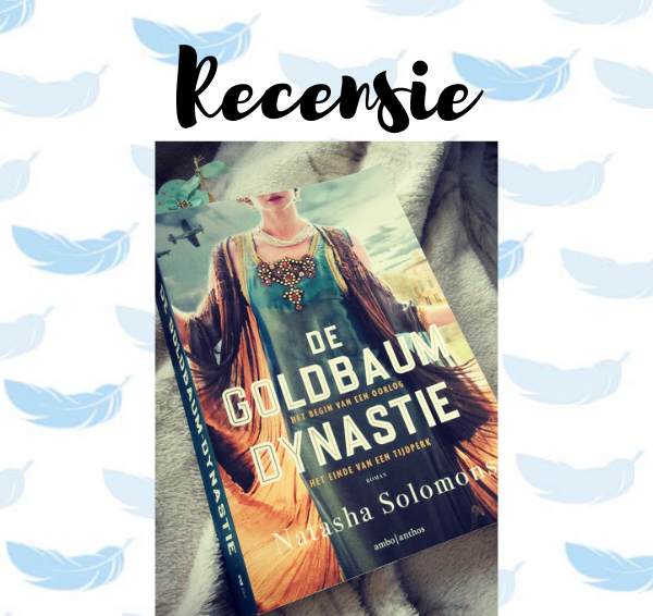 Recensie: De Goldbaum dynastie – Natasha Solomons