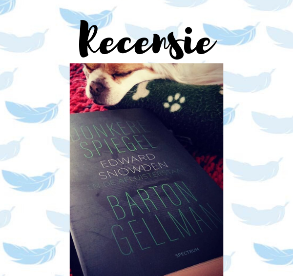 Recensie: Donkere spiegel – Barton Gellman