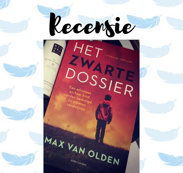 Recensie: Het zwarte dossier – Max van Olden