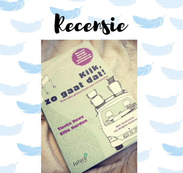 Recensie: Kijk, zo gaat dat! – Tischa Neve & Ellie Norden