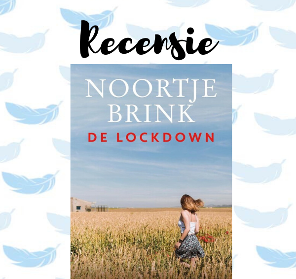 Recensie: De lockdown – Noortje Brink