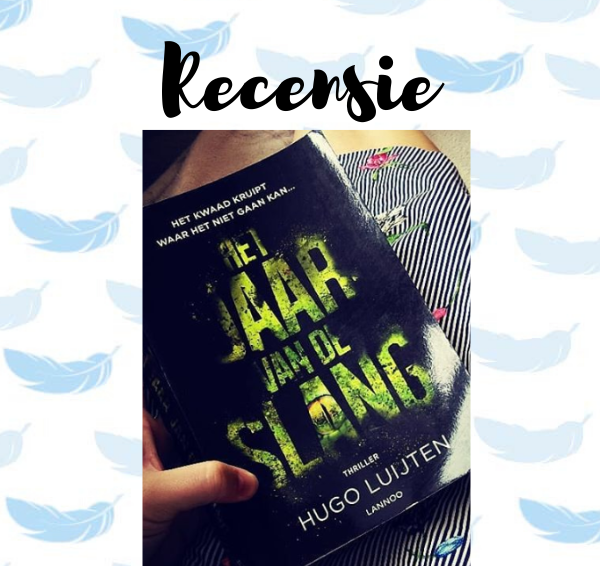 Recensie: Het jaar van de slang – Hugo Luijten