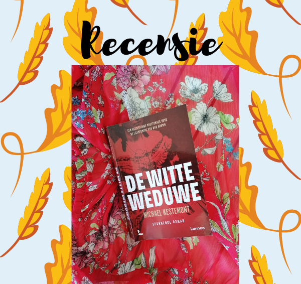 Recensie: De witte weduwe – Michael Kestemont