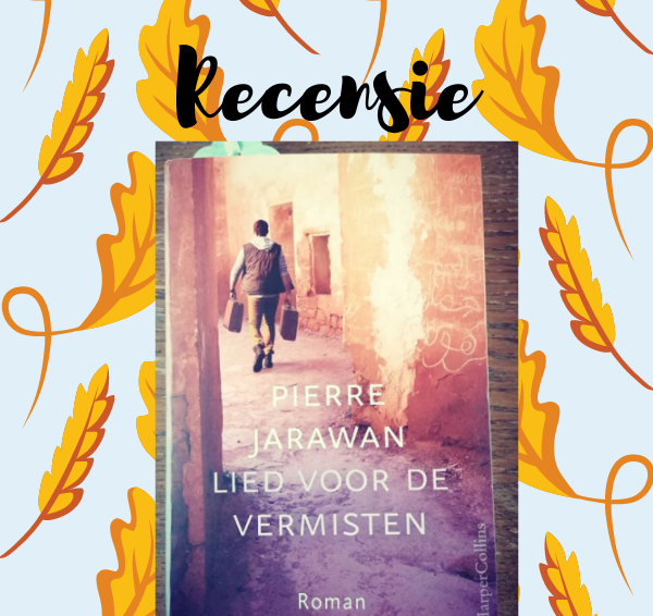 Recensie: Lied voor de vermisten – Pierre Jarawan