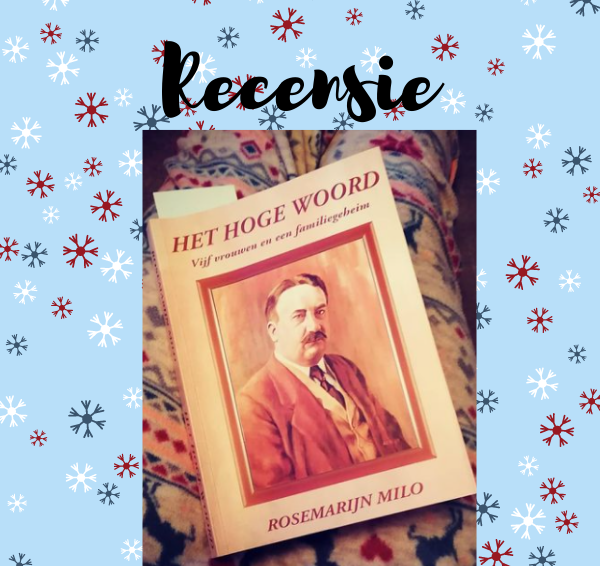 Recensie: Het hoge woord- Rosemarijn Milo