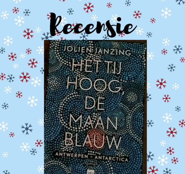 Recensie: Het tij hoog, de maan blauw – Jolien Janzing