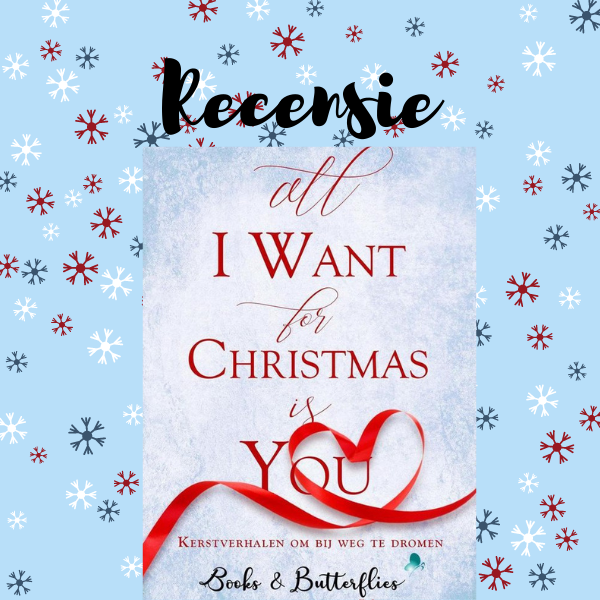 All I Want For Christmas is You recensie verhalenbundel verschillende auteurs