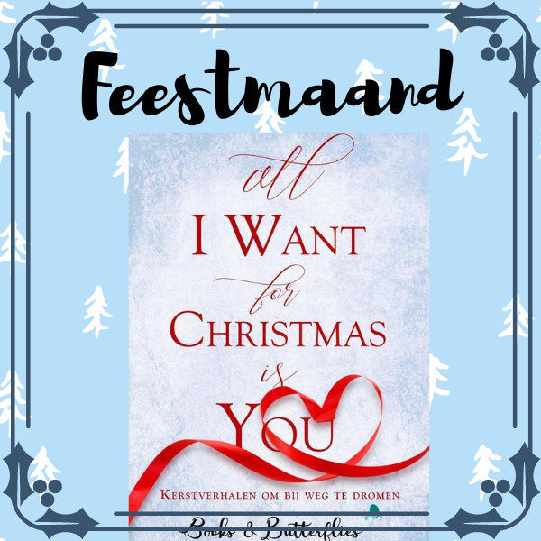 All I want for christmas verhalenbundel  is you winactie 