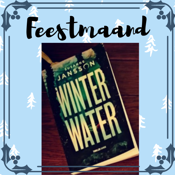 Feestmaand maak kans op 1 van de 3 exemplaren van Winterwater van Susanne Jansson
