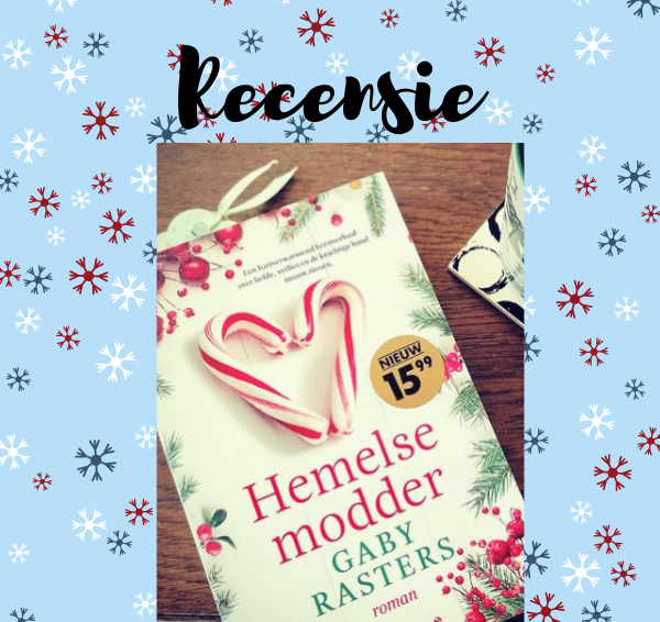 Recensie: Hemelse modder- Gaby Rasters