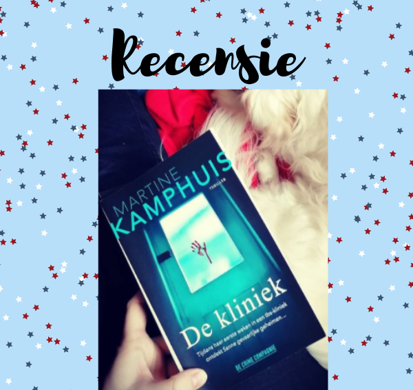 Recensie: De kliniek – Martine Kamphuis