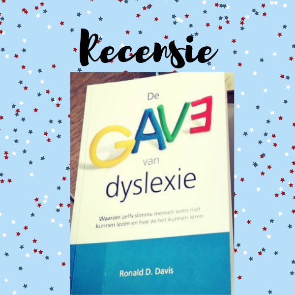 De gave van dyslexie recensie ronald d. davis