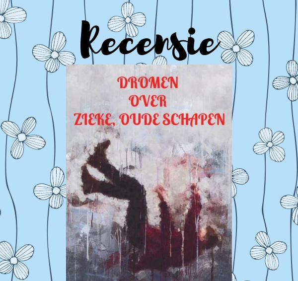 Recensie: Dromen over zieke, oude schapen – J.W. Jansen