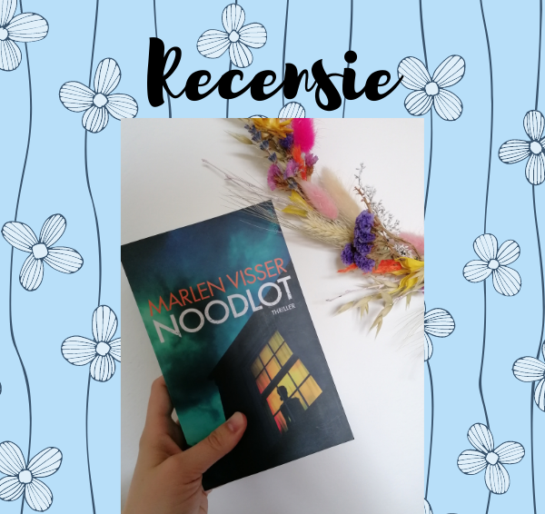 Recensie: Noodlot – Marlen Visser