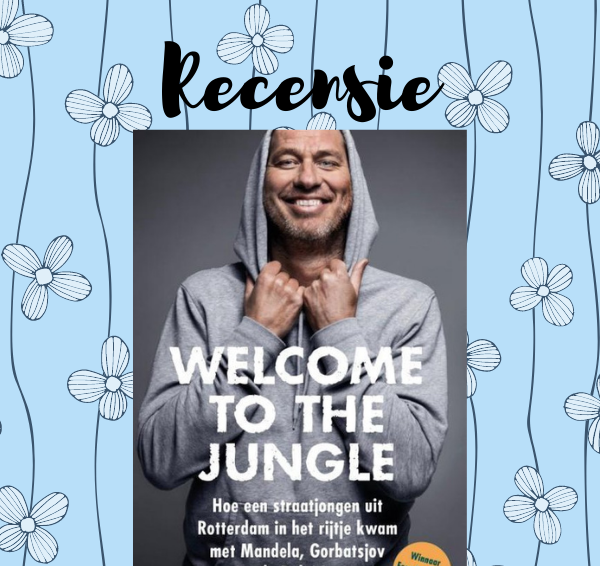 Recensie: Welcome to the jungle – Sander de Kramer