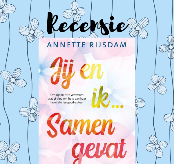 Recensie: Jij en ik… samengevat – Annette Rijsdam