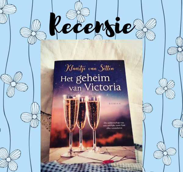 Recensie: Het geheim van Victoria – Klaartje van Setten