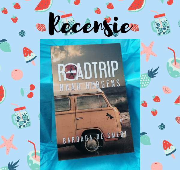 Recensie: Roadtrip naar Nergens – Barbara de Smedt