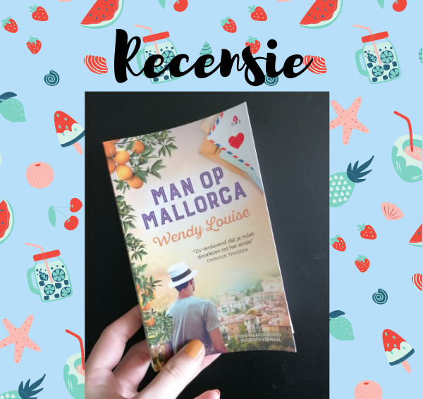 Recensie: Man op Mallorca – Wendy Louise (Limited Edition Paperflip)