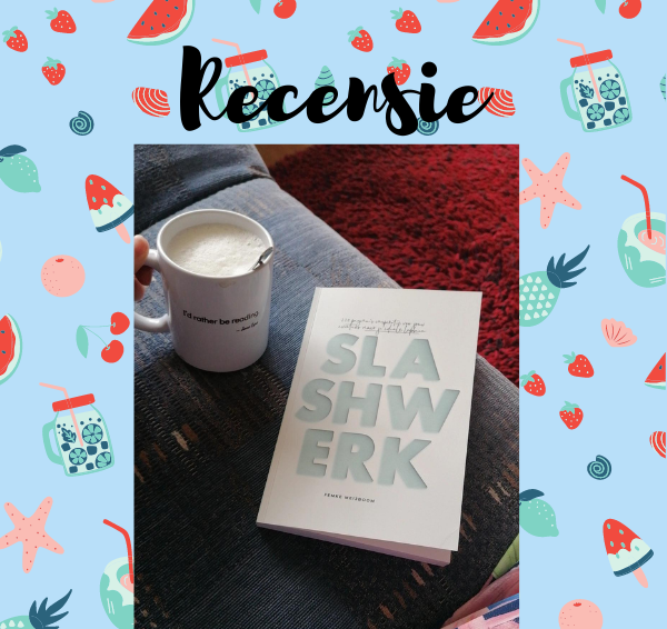 Recensie: Slashwerk – Femke Meijboom