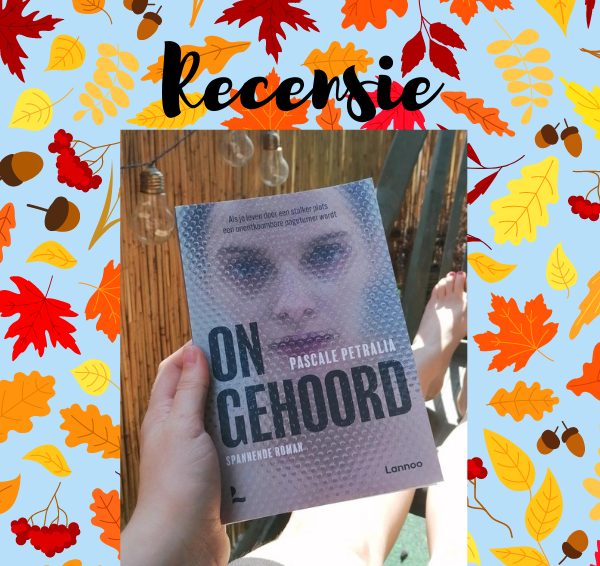 Recensie: Ongehoord – Pascale Petralia