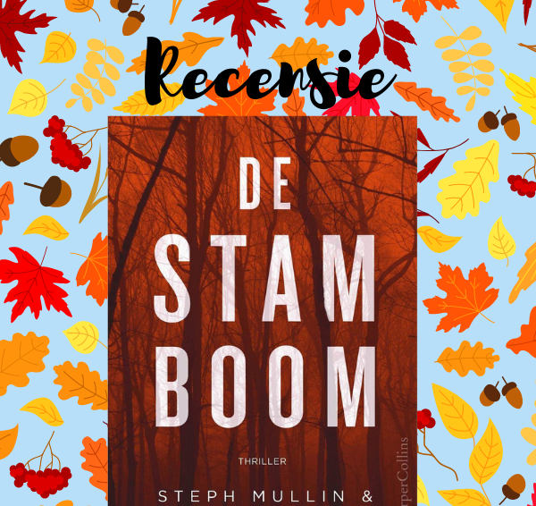 Recensie: De stamboom – Steph Mullin & Nicole Mabry