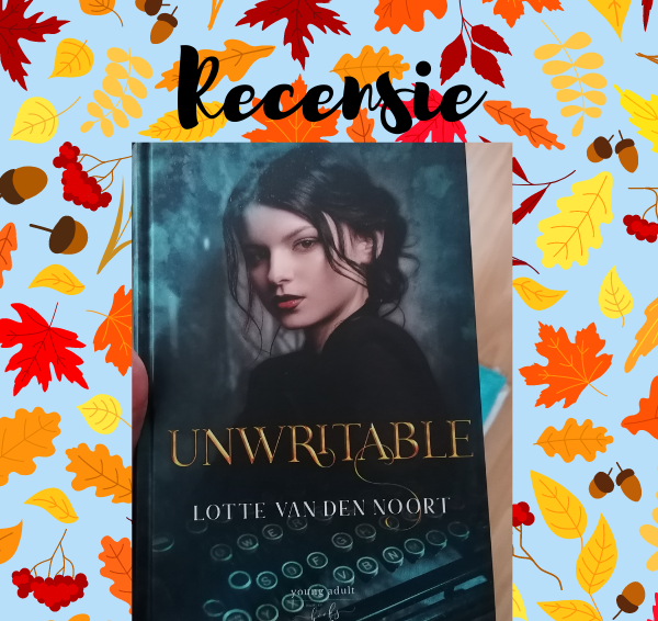 Recensie: Unwritable – Lotte van den Noort